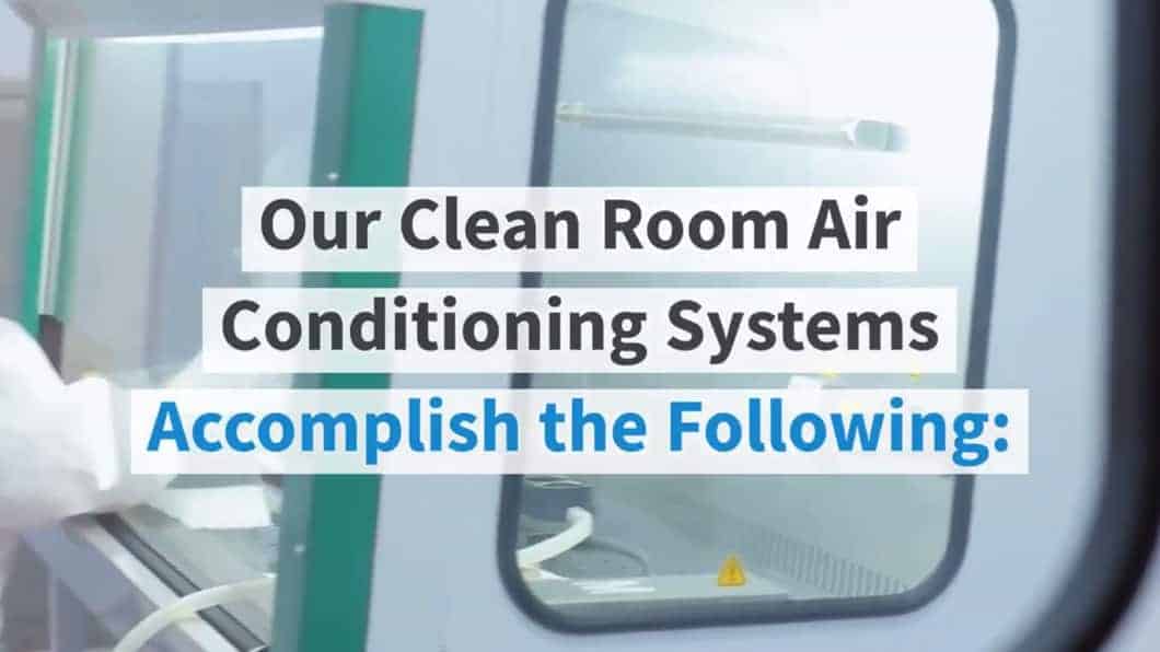 Clean Room Air Conditioning | Custom HVAC and Cleanroom Systems