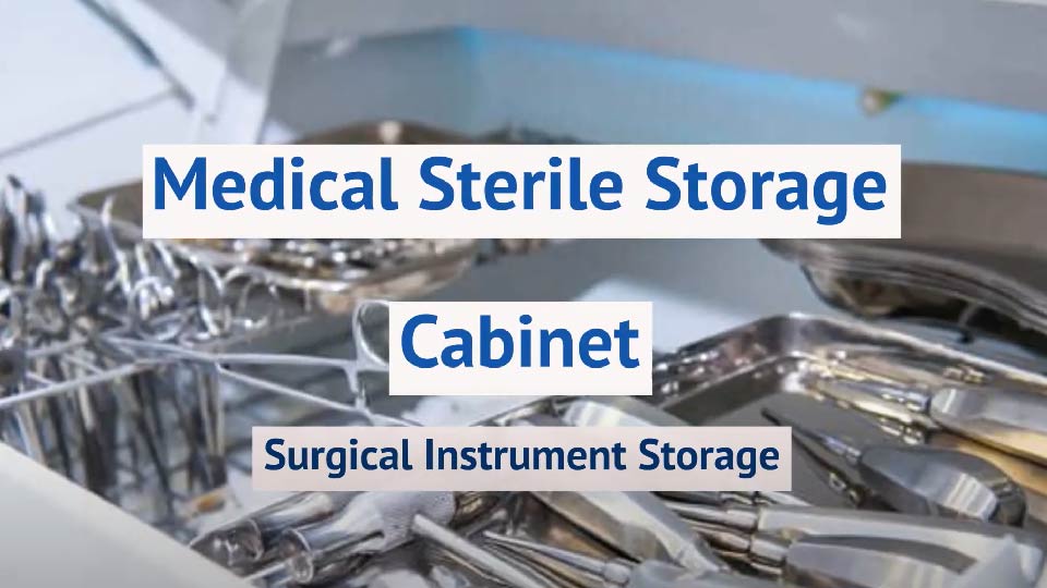 Medical sterile storage cabinet • surgical instrument storage