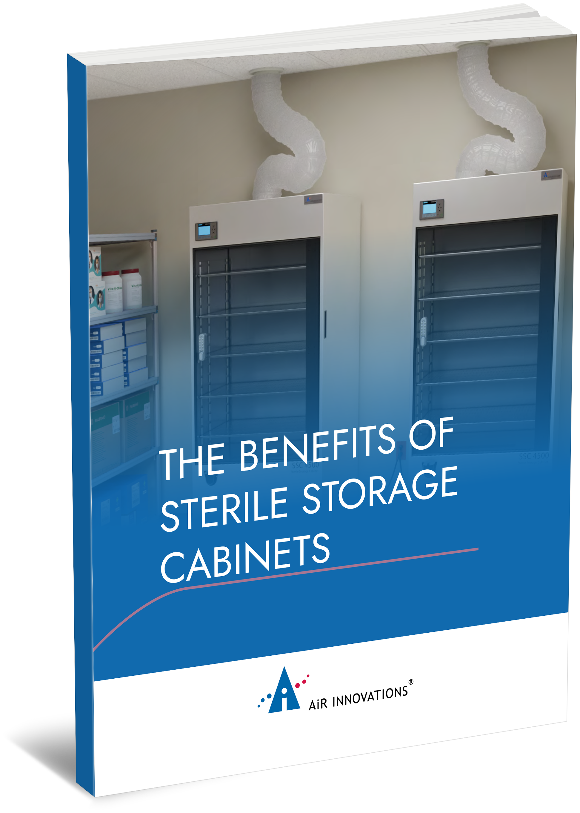 The Benefits of Sterile Storage Cabinets
